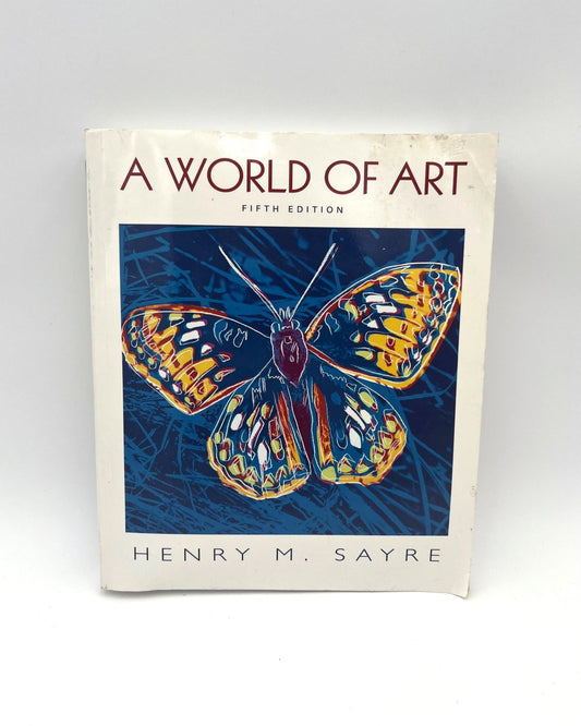 A World of Art, Henry M. Sayre