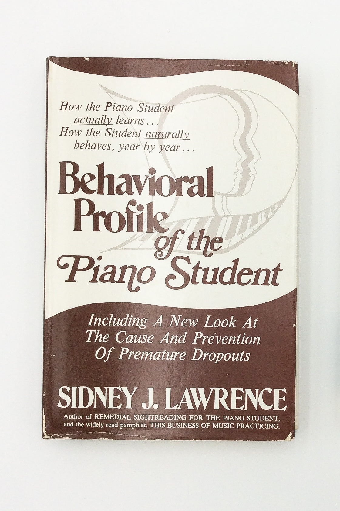 Behavioral Profile of the Piano Student