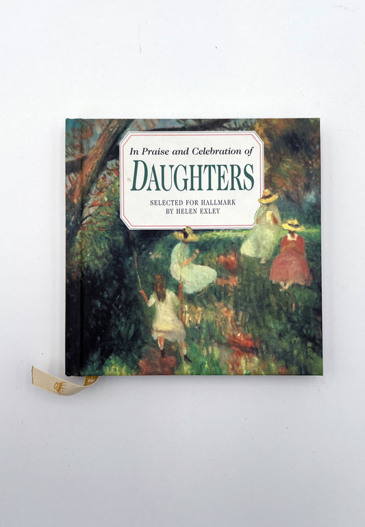 In Praise and Celebration of Daughters