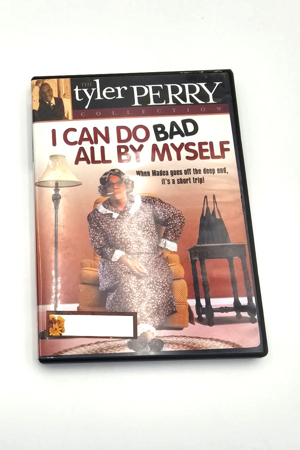 I Can Do Bad All By Myself (Copy)