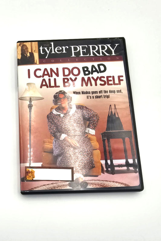 I Can Do Bad All By Myself (Copy)