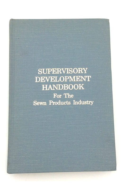 Supervisory Development Handbook for Sewn Products Industry